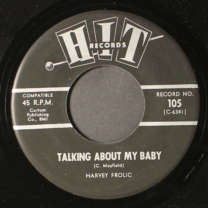 HARVEY FROLIC: talking about my baby / you don’t own me HIT 7″ Single 45 RPM