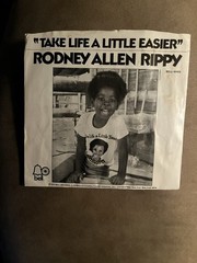 Rodney Allen Rippy- Take Life A Little Easier- 45 Record- Picture Sleeve- 1973-