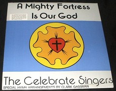 CELEBRATE SINGERS A Mighty Fortress is Our God LP PRIVATE XIAN FOLK SEALED