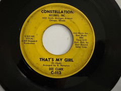 Northern Soul 45 / Dee Clark “That’s My Girl / It’s Raining” Constellation Hear