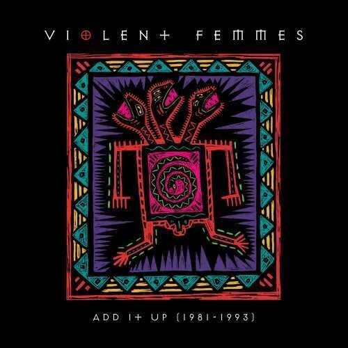 Violent Femmes – Add It Up (1981-1993) – 2 x LP Vinyl Records 12″ – NEW Sealed