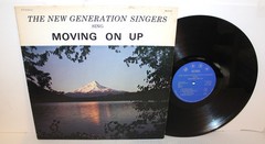 NEW GENERATION SINGERS SING MOVING ON UP – USED GOSPEL VINYL LP