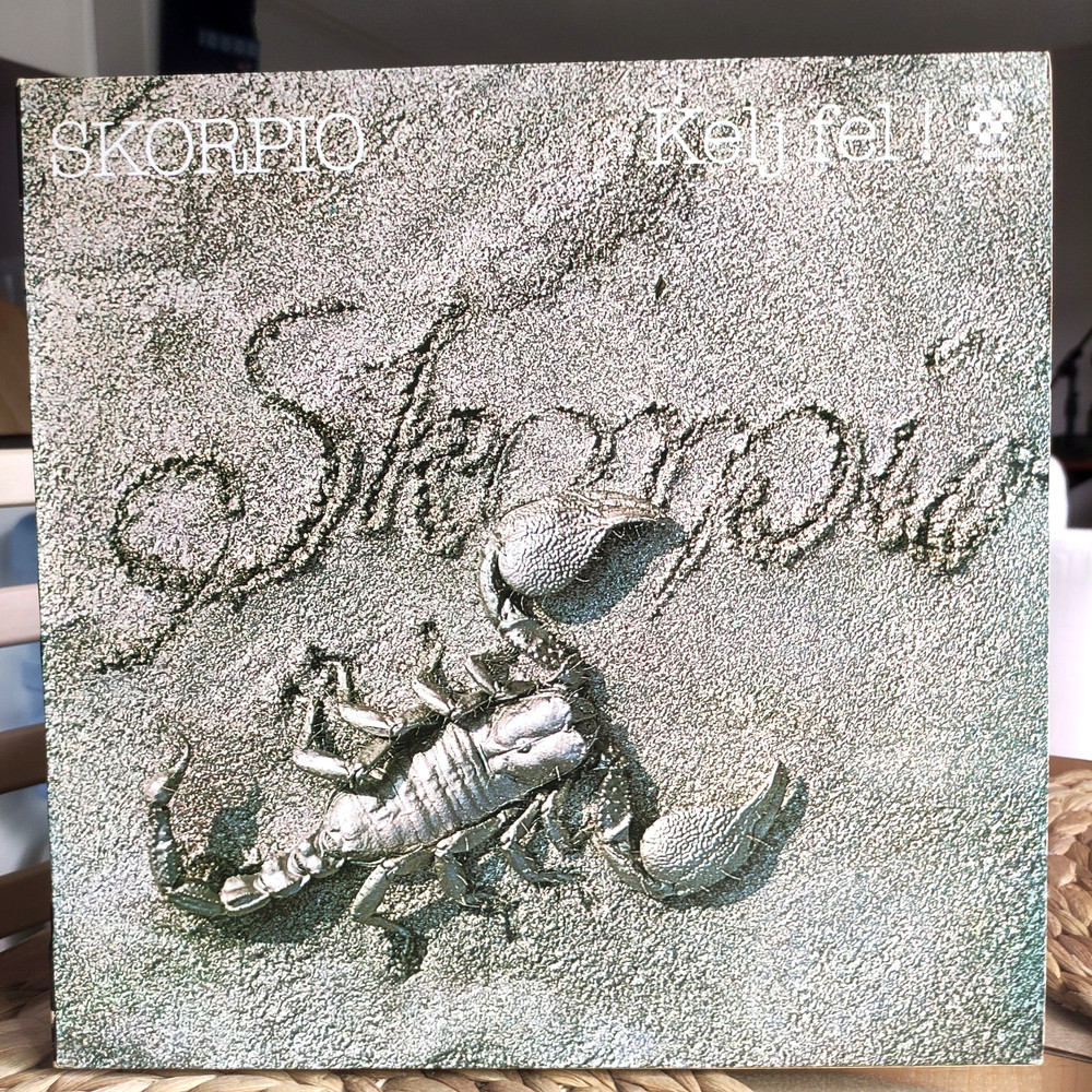 Skorpió – Kelj Fel! / Pepita SLPX 17512 (1977) / OG Vinyl / Hard Rock, Prog Rock