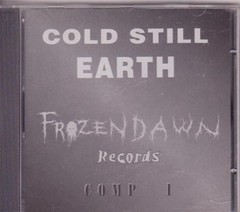 Cold Still Earth Frozen Dawn Records 1996 Rare HTF CD**BRAND NEW*FREE SHIP USA**