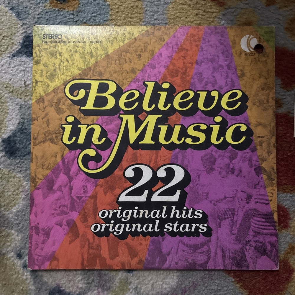 Vintage Believe In Music: 22 Original Hits/Stars 1972 LP Record Album TU-227