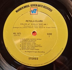 Petula Clark (LP) “Color My World/Who Am I” (1967) Warner (WS 1673 – (See Notes)