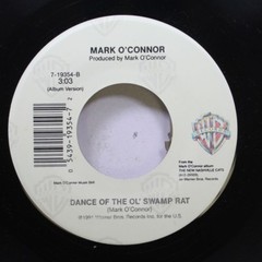 Country Nm! 45 Mark O’Connor – Dance Of The Ol’Swamp Rat / Restless On Wb Record