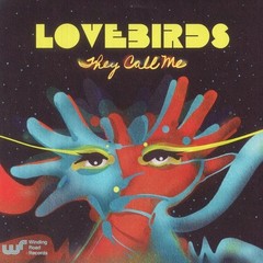 Lovebirds – They Call Me (12″) (Mint (M)) – Mint (M)