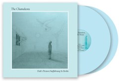 The Chameleons – Dali’s Picture / Auffuhrung In Berlin – 180gm Blue Vinyl [New V