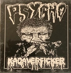 Psycho/Kadaverficker – Split 7″(2016)GUT DEPRESSION FLESH GRINDER RUIN IMPETIGO