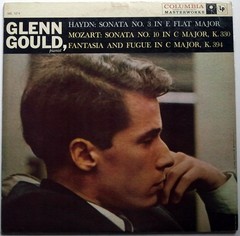 Glenn Gould, Joseph Haydn / Wolfgang Amadeus Mozart – Sonata No. 3 In E Flat Maj