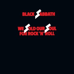 Black Sabbath – We Sold Our Soul For Rock ‘N’ Roll (RKTBR25) [New Vinyl LP] Clea