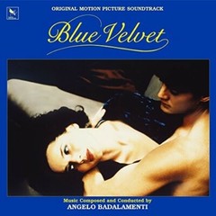 Blue Velvet (Original Motion Picture Soundtrack) by Badalamenti, Angelo …