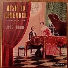 Music to Remember by Jose Iturbi From The Life of Chopin RCA Victor Red Seal Rec