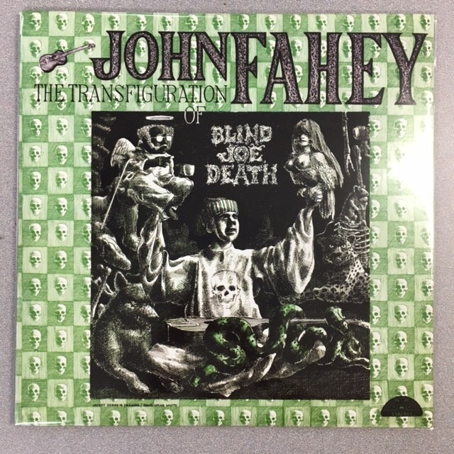John Fahey – Vol. 5: The Transfiguration Of Blind Joe Death 180G LP (See Notes)