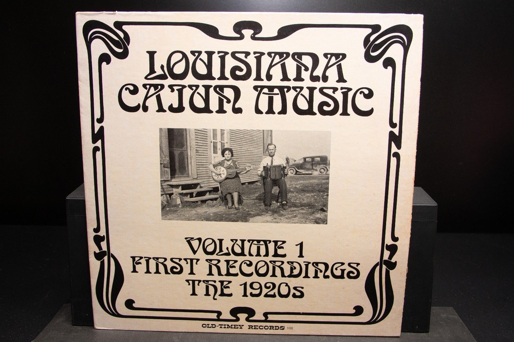 Louisiana Cajun Music Volume 1: First Recordings – The 1920’s – Vinyl Record Lp
