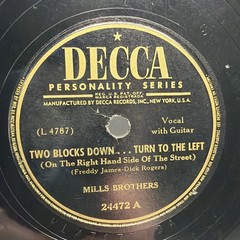 Mills Brothers – Two Blocks Down … Turn To The Left / I’ll Never Be Without