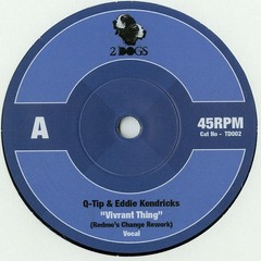 Q-Tip & Eddie Kendricks – Vivrant Thing (7″) (Mint (M)) – Mint (M)