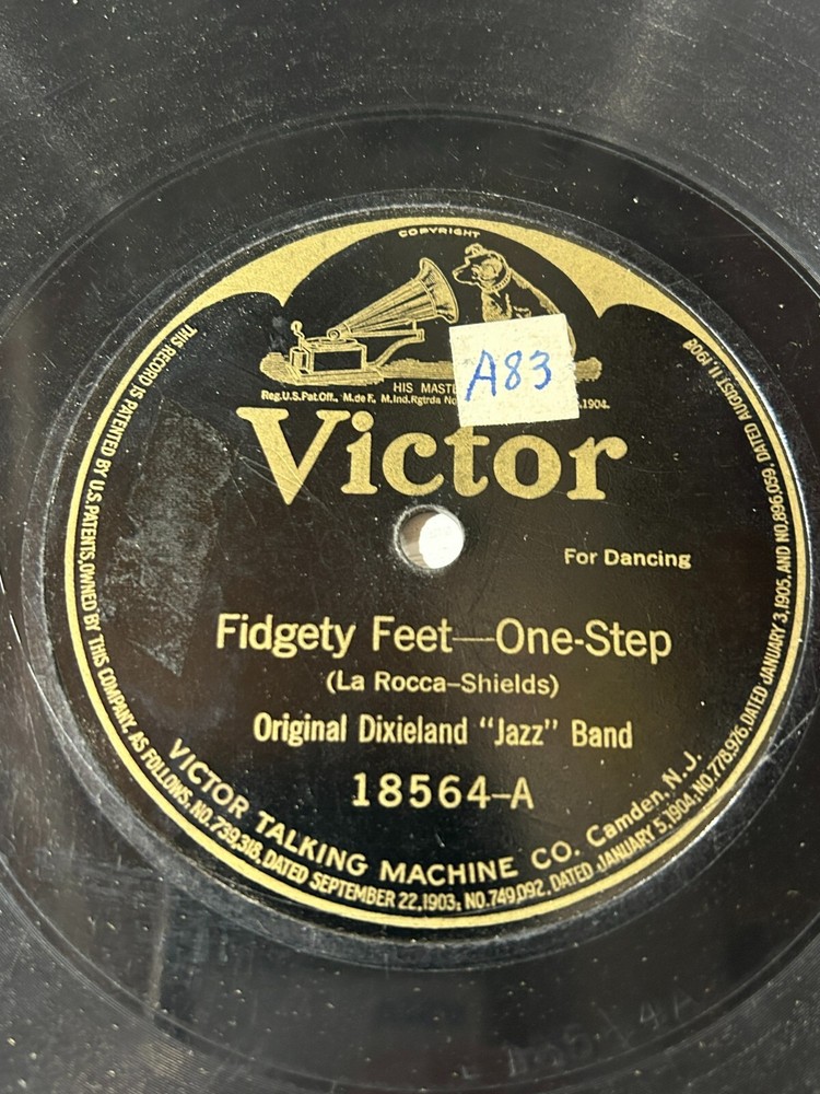 Original Dixieland “Jazz” Band* – Fidgety Feet / Lazy Daddy – Dance One Step