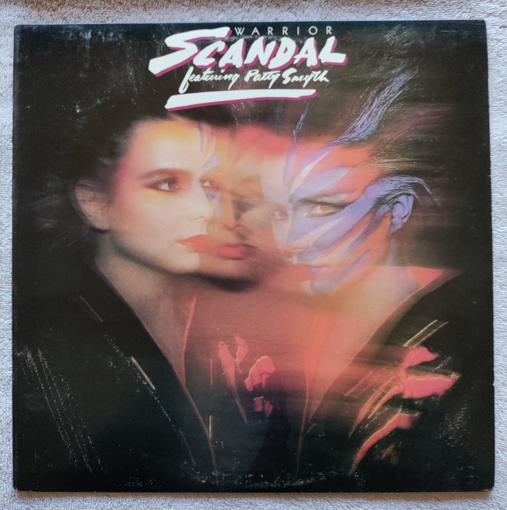 NEAR MINT WARRIOR “SCANDAL FT. PATTY SMYTH” LP VINYL 1984 FC 39173