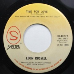 Rock 45 Leon Russell – Leaving Whipporwhill / Time For Love On Shelter Recording