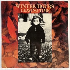 Winter Hours 3X VINYL BUNDLE Leaving Time LP The Confessional EP Say the Word EP