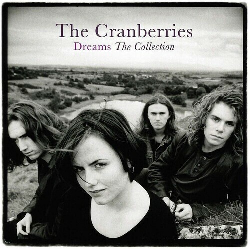 The Cranberries – Dreams: The Collection [New Vinyl LP] UK – Import