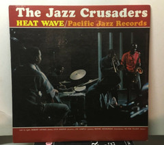 JAZZ CRUSADERS – Heat Wave – PACIFIC JAZZ 76 {orig} w/Joe Sample, Hooper, Haynes