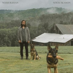 Kahan, Noah-Stick Season
