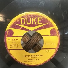Duke Johnny Ace 7″ Black Vinyl Single 45 RPM Never Let Me Go ACA 2934