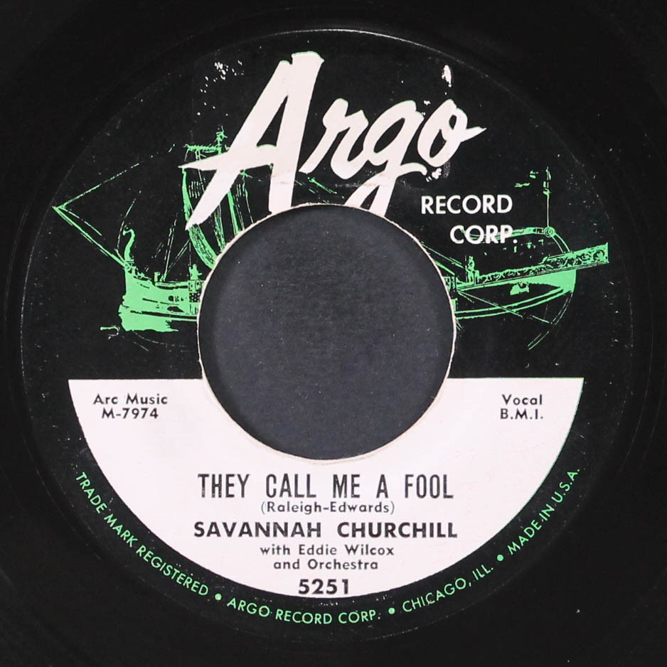 SAVANNAH CHURCHILL: they call me a fool / let me be the first one to know ARGO