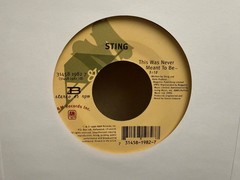 LISTEN 🎶 STING I’M SO HAPPY I CAN’T STOP CRYING / THIS WAS NEVER MEANT TO BE 45