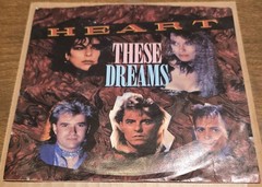 Heart: These Dreams/Shell Shock – VG+/VG | 1986 Soft Rock 45rpm – Capitol