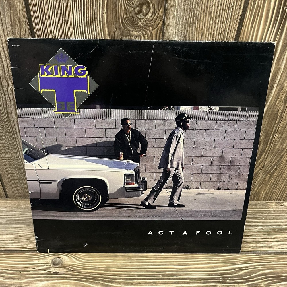 King T Act A Fool Vintage Vinyl LP 1988 West Coast Hip Hop Rap Album C1-90544