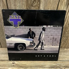 King T Act A Fool Vintage Vinyl LP 1988 West Coast Hip Hop Rap Album C1-90544