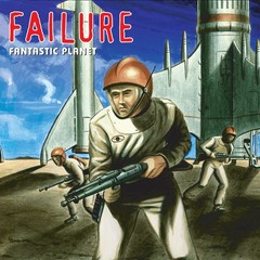 New/Sealed Failure FANTASTIC PLANET CD Remaster Digipak Rare Space Rock APC