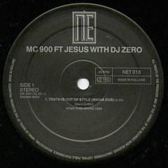 MC 900 Ft Jesus With DJ Zero – Truth Is Out Of Style (12″) (Near Mint (NM or M-)