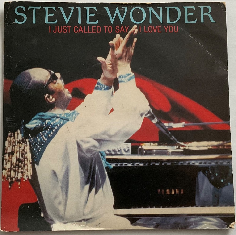Stevie Wonder – I Just Called To Say I Love You – 7” Vinyl Single VG