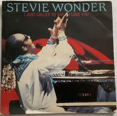 Stevie Wonder – I Just Called To Say I Love You – 7” Vinyl Single VG