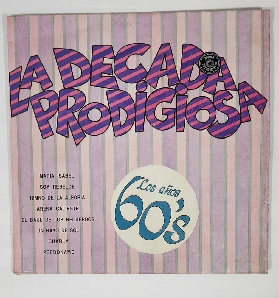 La Decada Prodigiosa Los Años 60 Lp Vinyl 1987 Latin Pop Rock Ballad Venezuela