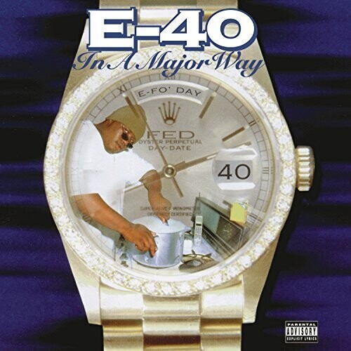 E-40 – In A Major Way [New Vinyl LP] Gatefold LP Jacket, 150 Gram, Download Inse