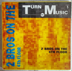 2 Bros on The 4th Floor – Turn Da Music Up