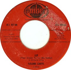 Naomi Caryl – If (You Want To Be My Baby) / Before You Say Goodbye (7″) (Fair (F