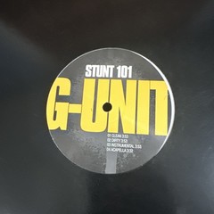 G-Unit Feat. 50 Cent, Lloyd Banks & Young Buck – Stunt 101 12”