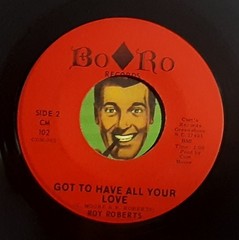 Roy Roberts Got To Have All Your Love 1968 NORTHERN SOUL 45 Vinyl Excellent (EX)