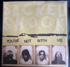 Sacred Shock – You’re not With Us Vinyl lp Punk Grunge Residue Records