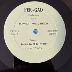IONA PERROW – Bound To Be Delivered LP Live Gospel Chicago Private Funk Soul