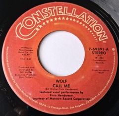 Wolf – Call Me / Window On A Dream Vinyl 45 – 1982 Constellation