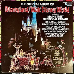 The Official Album – Disneyland /Walt Disney World – Vinyl