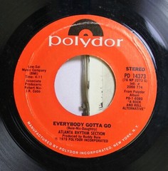 Rock 45 Atlanta Rhythm Section – Everybody Gotta Go / So In To You On Polydor